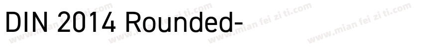 DIN 2014 Rounded字体转换